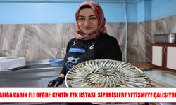 Kentin tek kadın ustası, siparişlere yetişmeye çalışıyor