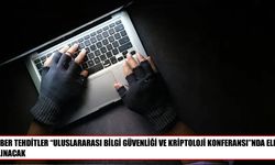Ankara’da siber savaşların geleceği masaya yatırılacak