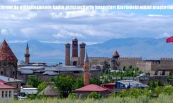 Erzurum’da dijitalleşmenin kadın girişimcilerin başarıları üzerindeki etkisi araştırıldı