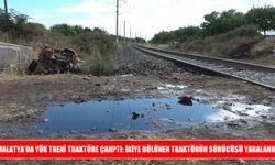 Malatya’da yük treni traktöre çarptı: sürücü yaralandı