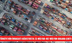 Türkiye’nin ağustos ayı ihracatı yüzde 8,1 arttı