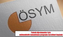 ÖSYM duyurdu: Mühendislik tamamlama programı tercihleri başladı