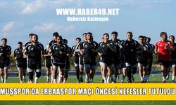 Muşspor’da Erbaaspor mesaisi sürüyor