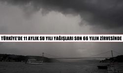 Türkiye’de yağışlarda 66 yılın zirvesi: yüzde 77 artış