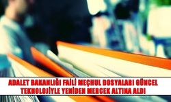 Adalet Bakanlığı faili meçhul dosyalarını teknolojiyle yeniden mercek altına aldı
