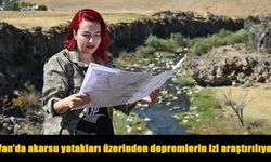 Van’da akarsular, bölgenin deprem geçmişine ışık tutuyor