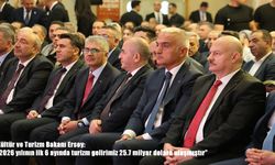 Kültür ve Turizm Bakanı Ersoy: "2026 yılının ilk 6 ayında turizm gelirimiz 25.7 milyar dolara ulaşmıştır"