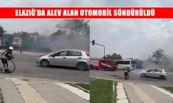 Elazığ’da alev alan otomobil itfaiye ekiplerince söndürüldü
