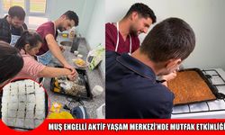 Muş’ta özel bireyler mutfakta becerilerini sergiledi