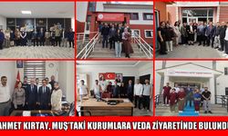 Ahmet Kırtay’dan Muş’a veda ziyareti