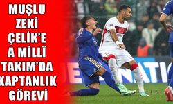 Muşlu Milli Futbolcu Zeki Çelik’e A Millî Takım’da kaptanlık gururu