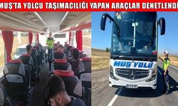 Muş’ta şehirlerarası otobüslere sıkı denetim