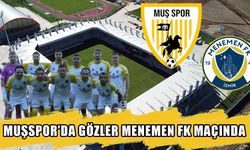 Muşspor, Batman’da Menemen FK’yı ağırlıyor