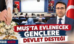 Muş’ta 703 çift, Bakanlık desteğiyle evlendi
