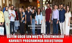 Eğitim Gücü Sen’den Muş’ta öğretmenlerle dayanışma buluşması