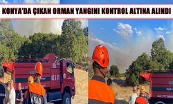 Konya’da ormanlık alanda çıkan yangın söndürüldü
