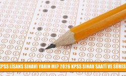 KPSS Lisans sınavı ne zaman, saat kaçta? 2026 KPSS sınav tarihi ve oturum bilgileri