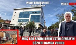 Muş TSO seçimleri tamamlandı! İşte kazanan listeler