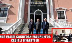 Muş ve Bitlis Valileri Erzurum'da bir araya geldi