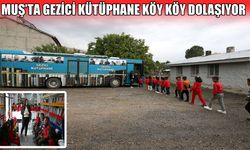 Muş’ta gezici kütüphane 250 köyde 11 bin 500 öğrenciye ulaştı