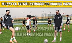 Muşspor’da İnegöl Kafkasspor maçı hazırlıkları tamamlandı