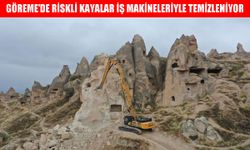 Göreme'de riskli kayalar iş makineleriyle temizleniyor