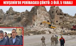 Nevşehir'de peribacası çöktü: 3 ölü, 5 yaralı