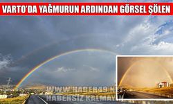 Varto’da yağmur sonrası gökkuşağı sürprizi