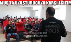 Muş’ta ailelere yönelik uyuşturucuyla mücadele eğitimi düzenlendi