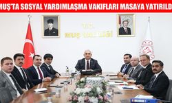 Muş’ta SYDV’lerin ilk 6 aylık performansı değerlendirildi