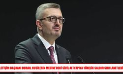 İletişim Başkanı Duran'dan Medine'deki saldırıya tepki