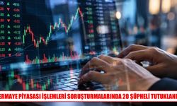 İstanbul’daki sermaye piyasası soruşturmasında 20 tutuklama