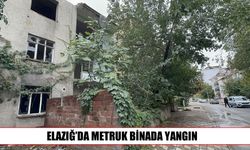 Elazığ’da metruk binada çıkan yangın söndürüldü