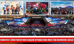 TEKNOFEST Güneydoğu'nun Ulaşım Planında Muş İmzası