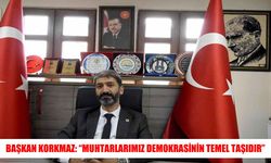 Cemal Korkmaz’dan 19 Ekim Muhtarlar Günü mesajı