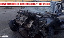 Malatya’da minibüs ile otomobil çarpıştı: 1’i ağır 3 yaralı