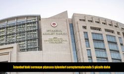 Sermaye piyasası soruşturmasında 5 şüpheli daha gözaltına alındı