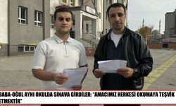 Yüksekova’da baba-oğul aynı okulda KPSS heyecanı yaşadı