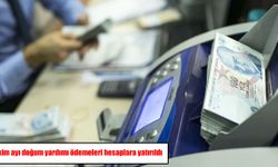 Ekim ayı doğum yardımı ödemeleri hesaplara yatırıldı