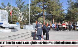 Kars’ta Atatürk’ün gelişinin 102. yıl dönümü coşkuyla kutlandı