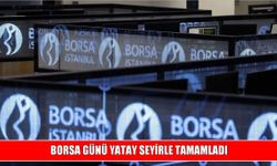 Borsa İstanbul Günü Yatay Seyirle Tamamladı