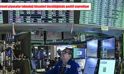Küresel piyasalar teknoloji hisseleri öncülüğünde pozitif seyrediyor