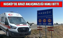 Hasköy’de arazi anlaşmazlığı kanlı bitti: 2 ölü, 3 yaralı