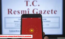 Milletlerarası anlaşma Resmi Gazete'de yayımlandı