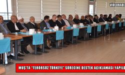 Muş’ta kanaat önderleri ve muhtarlar “Terörsüz Türkiye” için buluştu