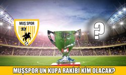 Muşspor’un Ziraat Türkiye Kupası’ndaki rakibi 9 Ekim’de belli oluyor