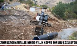 Kadiruşağı’nda yarım asırlık köprü sorunu sona eriyor