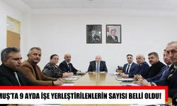 Muş’ta 9 ayda 2 bin 752 kişi işe yerleştirildi