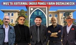 Muş’un jeotermal enerji potansiyeli yatırım paneliyle masaya yatırılıyor