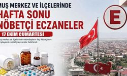 Muş’ta 17 Ekim Cumartesi günü nöbetçi eczaneler